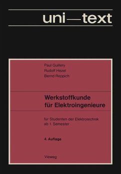 Werkstoffkunde für Elektroingenieure - Guillery, Paul