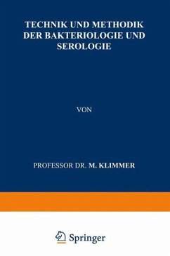 Technik und Methodik der Bakteriologie und Serologie - Klimmer, M.