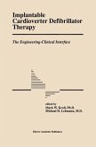 Implantable Cardioverter Defibrillator Therapy: The Engineering-Clinical Interface