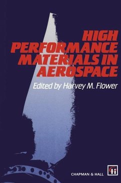 High Performance Materials in Aerospace - Flower, Harvey M.