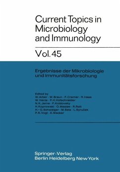 Current Topics in Microbiology and Immunology - Arber, W.; Maaløe, O.; Rott, R.; Schweiger, H. -G.; Sela, M.; Syru?ek, L.; Vogt, P. K.; Braun, W.; Wecker, E.; Cramer, F.; Haas, R.; Henle, W.; Hofschneider, P. H.; Jerne, N. K.; Koldovsky, P.; Koprowski, H.