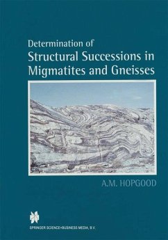 Determination of Structural Successions in Migmatites and Gneisses - Hopgood, A. M.
