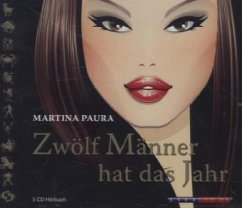 Zwölf Männer hat das Jahr, 5 Audio-CDs - Paura, Martina