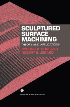 Sculptured Surface Machining - Choi, Byoung K.;Jerard, Robert B.