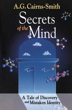Secrets of the Mind - Cairns-Smith, A. G.