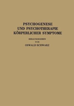 Psychogenese und Psychotherapie Körperlicher Symptome - Allers, R.; Bauer, J.; Braun, L.; Heyer, R.; Hoepfner, Th.; Mayer, A.; Pototzky, C.; Schilder, P.; Schwarz, O.; Stran