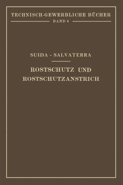 Rostschutz und Rostschutzanstrich - Suida, Hermann;Salvaterra, Heinrich