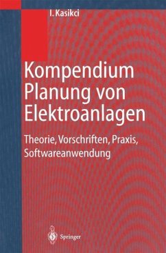 Kompendium Planung von Elektroanlagen - Kasikci, Ismail