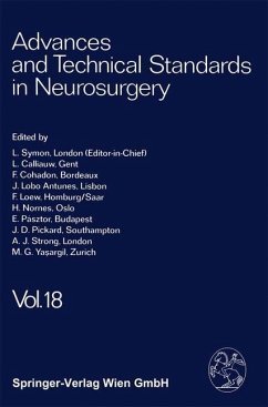 Advances and Technical Standards in Neurosurgery - Symon, L.; Loew, F.; Calliauw, L.; Cohadon, F.; Antunes, J. Lobo; Ya?argil, M. G.; Nornes, H.; Pásztor, E.; Pickard, J. D.; Strong, A. J.