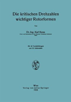 Die kritischen Drehzahlen wichtiger Rotorformen - Karas, Karl