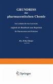 Grundriss der pharmaceutischen Chemie