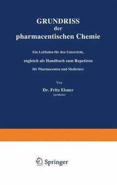Grundriss der pharmaceutischen Chemie - Elsner, Fritz