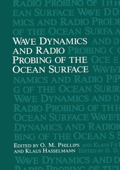 Wave Dynamics and Radio Probing of the Ocean Surface - Phillips, O. M.; Hasselmann, Klaus