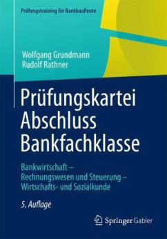 Prüfungskartei Abschluss Bankfachklasse, Lernkarten - Grundmann, Wolfgang; Rathner, Rudolf