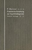 Praktische Anleitung zur Syphilisdiagnose auf biologischem Wege