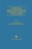 Workload Characterization of Emerging Computer Applications