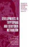 Developments in Tryptophan and Serotonin Metabolism