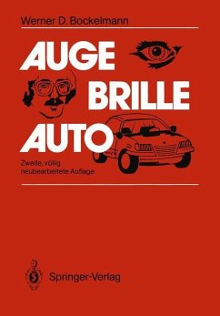Auge ¿ Brille ¿ Auto - Bockelmann, Werner D.