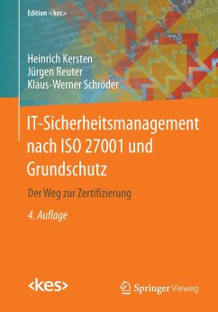 IT-Sicherheitsmanagement nach ISO 27001 und Grundschutz - Kersten, Heinrich;Reuter, Jürgen;Schröder, Klaus-Werner