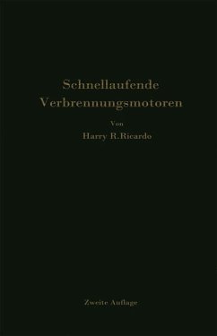 Schnellaufende Verbrennungsmotoren - Ricardo, Harry R.;Werner, A.;Friedmann, P.
