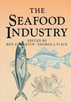 The Seafood Industry - Flick, George J.; Martin, Roy E.