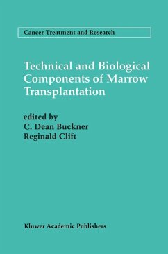 Cover Technical and Biological Components of Marrow Transplantation
