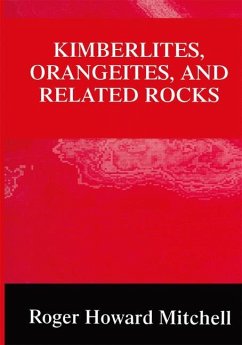 Kimberlites, Orangeites, and Related Rocks - Mitchell, Roger H.