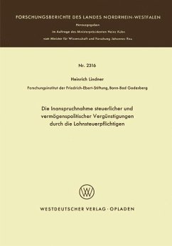 Die Inanspruchnahme steuerlicher und vermögenspolitischer Vergünstigungen durch die Lohnsteuerpflichtigen - Lindner, Heinrich