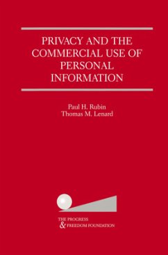 Privacy and the Commercial Use of Personal Information - Rubin, Paul H.; Lenard, Thomas M.