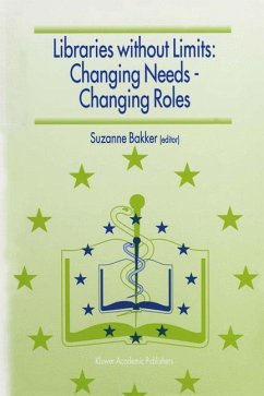 Libraries without Limits: Changing Needs ¿ Changing Roles