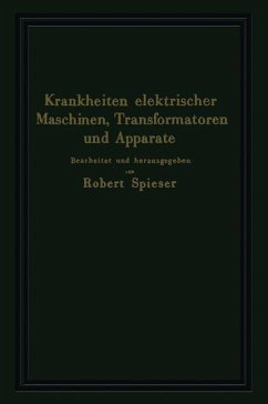 Krankheiten elektrischer Maschinen, Transformatoren und Apparate - Knöpfel, Hans;Roggen, Franz;Meyerhans, August
