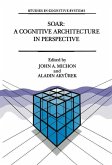 Soar: A Cognitive Architecture in Perspective