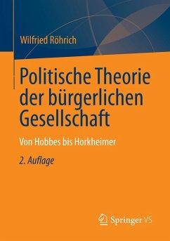 Politische Theorien zur bürgerlichen Gesellschaft - Röhrich, Wilfried