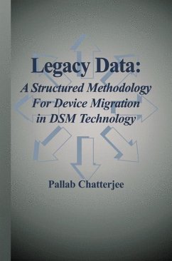 Legacy Data: A Structured Methodology for Device Migration in DSM Technology - Chatterjee, Pallab