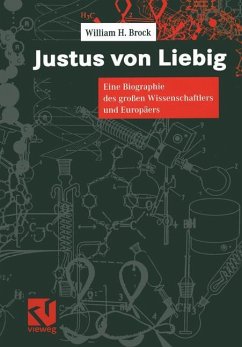 Justus von Liebig - Brock, William H.