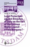 Legal Protection against Breaches of Duty on the Part of the German Works Council ¿ A Fata Morgana?