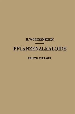 Die Pflanzenalkaloide - Wolffenstein, Richard