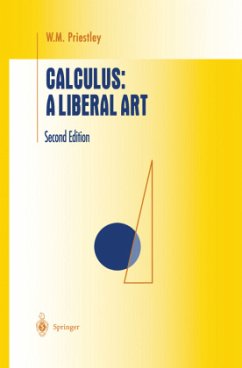 Calculus: A Liberal Art - Priestley, W.M.