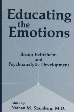 Educating the Emotions - Szajnberg, N. M.