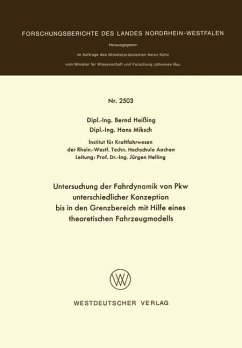 Untersuchung der Fahrdynamik von Pkw unterschiedlicher Konzeption bis in den Grenzbereich mit Hilfe eines theoretischen Fahrzeugmodells - Heißing, Bernd