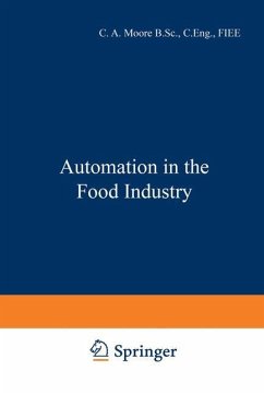 Automation in the Food Industry - Moore, C. A.