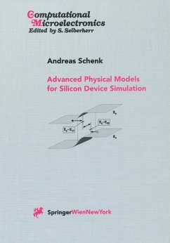 Advanced Physical Models for Silicon Device Simulation - Schenk, Andreas