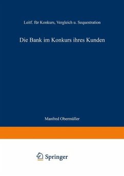 Die Bank im Konkurs ihres Kunden - Manfred, Obermüller