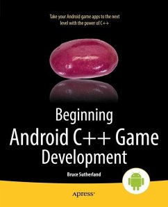 Beginning Android C++ Game Development - Sutherland, Bruce