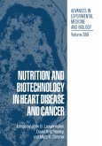Nutrition and Biotechnology in Heart Disease and Cancer