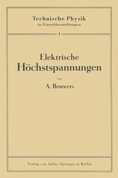 Elektrische Höchstspannungen - Bouwers, A.