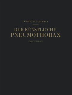 Der Künstliche Pneumothorax - Muralt, Ludwig von;Ranke, NA