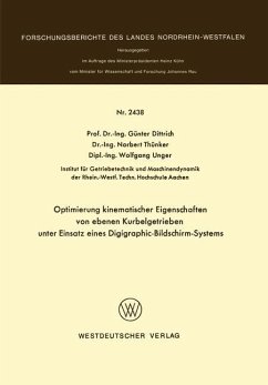 Optimierung kinematischer Eigenschaften von ebenen Kurbelgetrieben unter Einsatz eines Digigraphic-Bildschirm-Systems - Dittrich, Günter