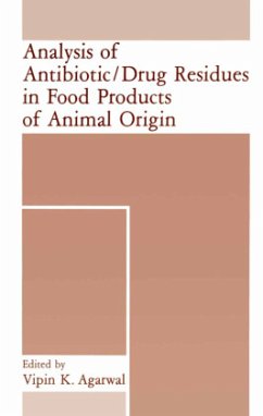 Analysis of Antibiotic/Drug Residues in Food Products of Animal Origin