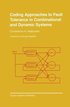Coding Approaches to Fault Tolerance in Combinational and Dynamic Systems - Hadjicostis, Christoforos N.